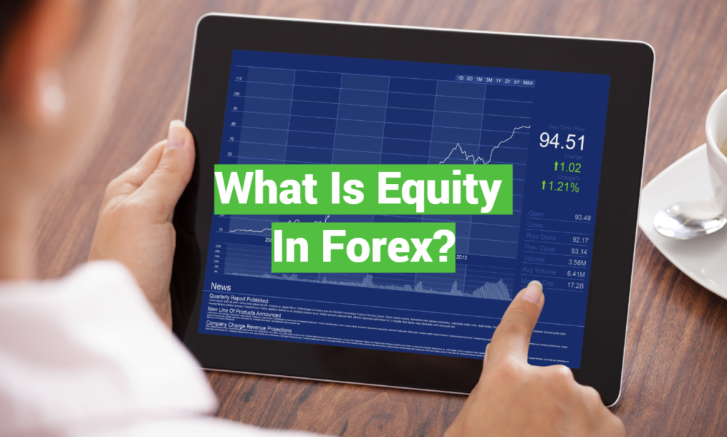 What Is Equity In Forex Forexprofy