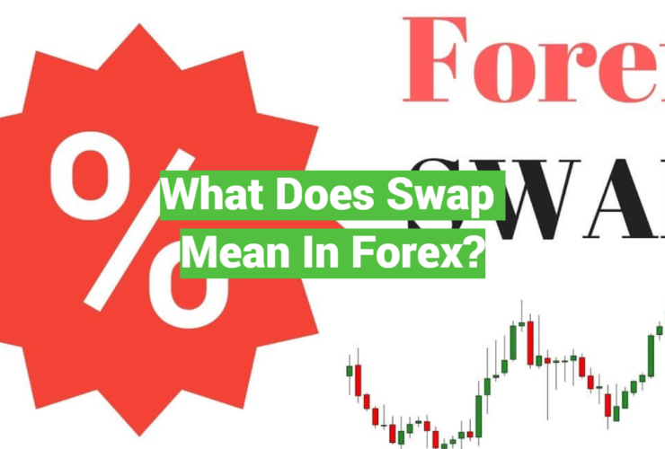 What Does Swap Mean in Forex?