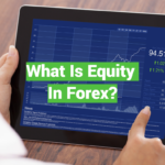 What Is Equity In Forex?